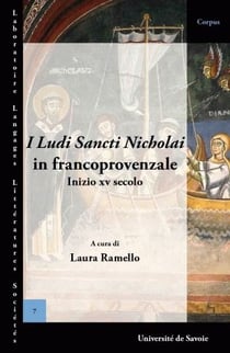 I Ludi Sancti Nicholai in francoprovenzale : Inizio XV secolo