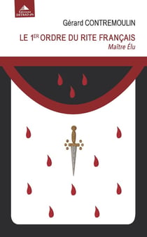Le 1er ordre du rite français : le maître élu