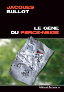 Le gène du perce neige