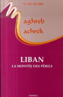 Maghreb-machrek n.192 - liban - la montée des périls