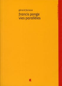 Francis ponge, vies parallèles