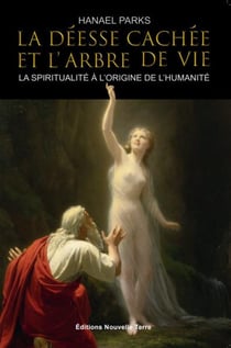 LA DéESSE CACHéE ET L´ARBRE DE