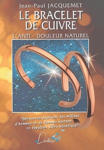Le bracelet de cuivre - l'anti-douleur naturel