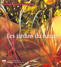 Jardins du futur - edition 2002