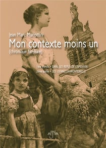 Mon contexte moins un(chronique familiale)