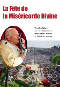 La fête de la Miséricorde divine