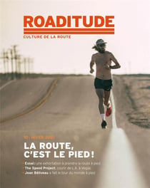 Roaditude n.10 : la route c'est le pied - hiver 2021