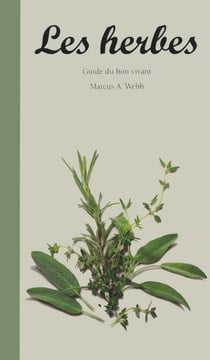 Guide du bon vivant: les herbes - ev