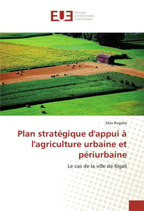 Plan strategique d'appui a l'agriculture urbaine et periurbaine