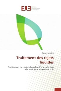Traitement des rejets liquides - traitement des rejets liquides d'une industrie de transformation d'anchois