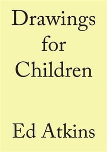 Ed atkins drawing for children