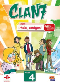 CLAN 7 : con ¡hola, amigos! - libro del alumno - nivel 4