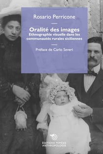 Oralité de l'image : ethnographie visuelle dans les communautés rurales siciliennes