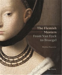 The flemish masters from van eyck to bruegel /anglais