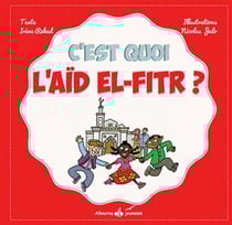 C'est quoi ? : l'Aïd El-Fitr
