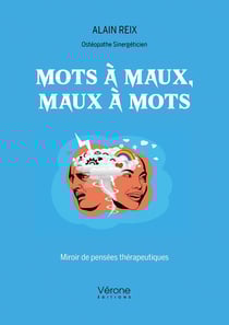 Mots à maux, maux à mots : miroir de pensées thérapeutiques