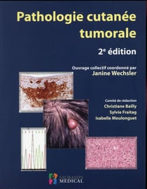 Pathologie cutanée tumorale (2e édition)