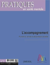 Pratiques en santé mentale 2017 Tome 3 - l'accompagnement, pluralité du concept et des pratiques actuelles