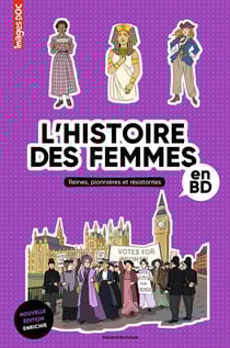 L'Histoire des femmes en BD : Reines, pionnières et résistantes
