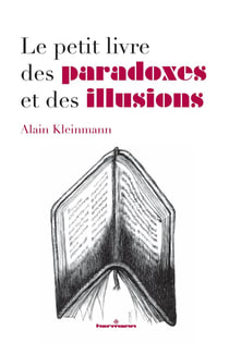Le petit livre des paradoxes et des illusions : Autour du Golem