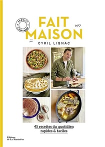Fait maison par Cyril Lignac Tome 7
