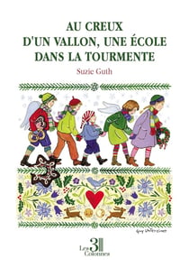 Au creux d'un vallon, une école dans la tourmente
