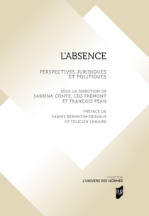 L'absence : Perspectives juridiques et politiques