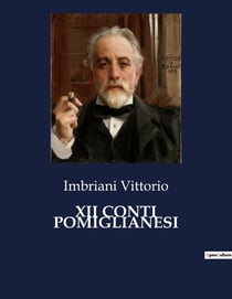 XII CONTI POMIGLIANESI : Raccolta di racconti popolari napoletani