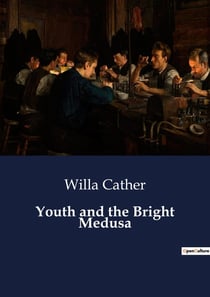 Youth and the Bright Medusa : The Artistic Struggles and Personal Entanglements of Don Hedger