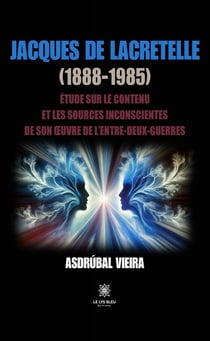 Jacques de Lacretelle (1888-1985)