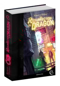 Chroniques de l'étrange Tome 2 - la résurrection du dragon
