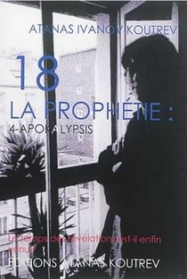 18 la prophetie: 4-apokalypsis