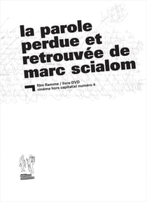 La parole perdue et retrouvée de Marc Scialom