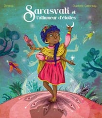 Sarasvati et l'allumeur d'étoiles