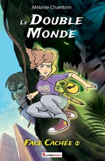 Le double monde : face cachée