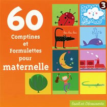 60 Comptines Et Formulettes Pour Maternelle