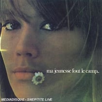 Ma jeunesse fout le camp