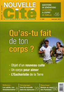 Revue Nouvelle Cité n.549 : qu'as tu fait de ton corps?