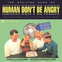 Human don't be angry
