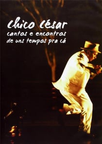 Cantos E Encontros De Uns Tempos Pra Ca