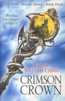 The crimson crown - the seven realms series: book 4