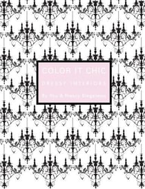 Color it chic dressy interiors