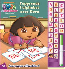 DORA L'EXPLORATRICE - ECRIVONS L'ALPHABET !  AVEC DORA