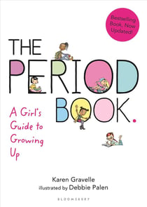 The Period Book : A Girl's Guide to Growing Up