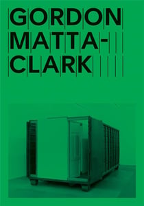 Gordon matta-clark open house