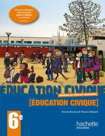 Éducation civique - 6ème - livre de l'élève (édition 2009)