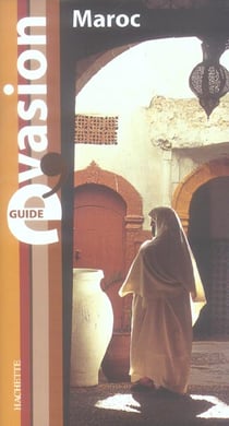Guide évasion : MAROC