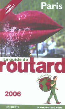 Guide du routard - paris (édition 2006)