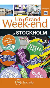 Un grand week-end : Stockholm