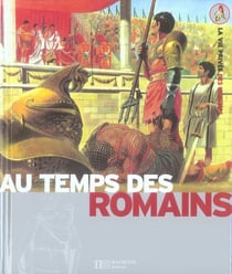 Au temps des romains